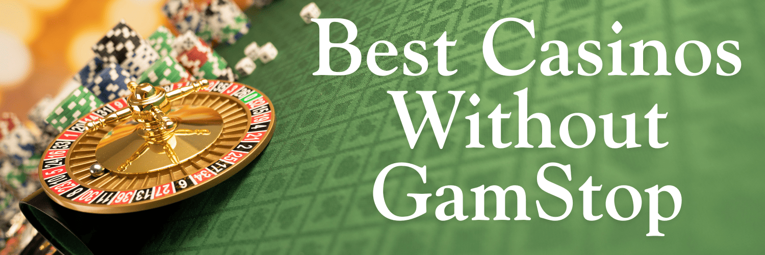 Explore the Best Casinos Not on Gamstop in the UK 866046252