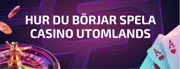 Utländska Casino En Guide till Spel och Bonusar 671710690